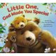 Little One, God Made You Special (Board book): Amy Warren Hilliker