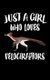 Just A Girl Who Loves Velociraptors - Animal Nature Collection (Paperback): Marko Marcus