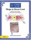 Hope is Never Lost (Paperback): A Book by Me, Sarah Callahan