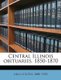 Central Illinois Obituaries. 1850-1870 (Paperback): Milo Custer