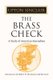 The Brass Check - A STUDY OF AMERICAN JOURNALISM (Paperback): Upton Sinclair
