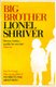 Big Brother (Paperback): Lionel Shriver