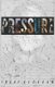 Pressure - How to Overcome Life's Challenges. (Paperback): Twany Beckham