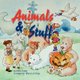 Animals and Stuff (Paperback): Mark Shaber