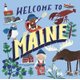 Welcome to Maine (Hardcover): Asa Gilland