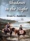 Shadows in the Night (Large print, Paperback, Large type / large print edition): Evan G Andrew