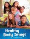 Healthy Body Image (Paperback): Martha E. H Rustad