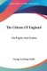 The Citizen Of England - His Rights And Duties (Paperback): George Armitage-Smith