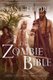 The Zombie Bible - Volumes 1-5 (Paperback): Stant Litore