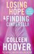 Losing Hope & Finding Cinderella (Paperback): Colleen Hoover