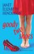 Goody Two Shoes - Romantic Comedy (Paperback): Janet Elizabeth Henderson