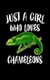 Just A Girl Who Loves Chameleons - Animal Nature Collection (Paperback): Marko Marcus