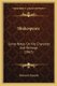 Shakespeare - Some Notes On His Character And Writings (1867) (Paperback): Ebenezer Forsyth