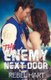 The Enemy Next Door - A Small Town Friends-To-Lovers Sports Romance (Paperback): Rebel Hart