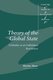 Theory of the Global State - Globality as an Unfinished Revolution (Paperback): Martin Shaw