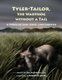 Tyler-Tailor The Warthog Without A Tail - A Story of Loss, Grief and Growth (Paperback): Andrew Fleming