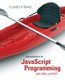 Introduction to JavaScript Programming with XML and PHP (Digital product license key): Elizabeth Drake