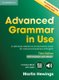 Advanced Grammar in Use Book with Answers and Interactive Ebook - A Self-Study Reference and Practice Book for Advanced...