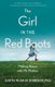 The Girl in the Red Boots - Making Peace with My Mother (Paperback): Judith Ruskay Rabinor, PhD