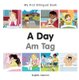 My First Bilingual Book -  A Day (English-German) (Board book): Milet Publishing