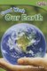 Good Work: Our Earth (Paperback, 2nd edition): Dona Herweck Rice