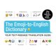 The Emoji-To-English Dictionary - Your Text-Message Translation Guide (Paperback): Adams Media