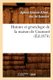 Histoire Et Genealogie de la Maison de Gramont (Ed.1874) (French, Paperback): Agenor-Antoine Alfred De Gramont