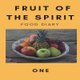 Fruit of the Spirit Food Diary - Part One (Paperback): Rachel Morrison