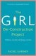 The Girl De-Construction Project - Wildness, wonder and being a woman (Paperback): Rachel Gardner