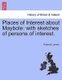 Places of Interest about Maybole - With Sketches of Persons of Interest. (Paperback): Roderick Lawson