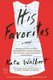 His Favorites (Paperback): Kate Walbert