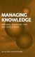 Managing Knowledge - Experts, Agencies and Organisations (Hardcover, New): Steven Albert, Keith Bradley