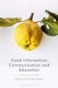 Food Information, Communication and Education - Eating Knowledge (Hardcover): Simona De Iulio, Susan Kovacs