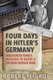 Four Days in Hitler's Germany - Mackenzie King's Mission to Avert a Second World War (Hardcover): Robert Teigrob