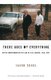 There Goes My Everything - White Southerners in the Age of Civil Rights, 1945-1975 (Paperback): Jason Sokol