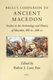 Brill's Companion to Ancient Macedon - Studies in the Archaeology and History of Macedon, 650 BC - 300 AD (Hardcover):...