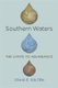 Southern Waters - The Limits to Abundance (Paperback): Craig E. Colten