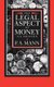The Legal Aspect of Money - With Special Reference to Comparative Private and Public International Law (Hardcover, 5th Revised...
