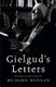 Gielgud's Letters - John Gielgud in His Own Words (Paperback, New ed): John Gielgud