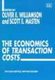 The Economics of Transaction Costs (Paperback): Oliver E. Williamson, Scott E. Masten