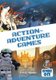 Action-Adventure Games (Hardcover): Kirsty Holmes