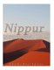 Nippur - The History and Legacy of One of the Ancient Sumerians' Oldest Cities (Paperback): Charles River Editors