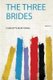 The Three Brides (Paperback): Charlotte Mary Yonge