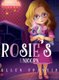 Rosie's Unicorn (Hardcover): Ellen Francis