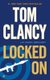 Locked On (Paperback): Tom Clancy, Mark Greaney