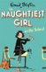 The Naughtiest Girl: Naughtiest Girl In The School - Book 1 (Paperback): Enid Blyton