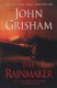 The Rainmaker - A Novel (Paperback): John Grisham