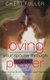 Loving Your Spouse Through Prayer - How to Pray God's Word Into Your Marriage (Paperback, Annotated edition): Cheri Fuller