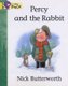 Percy and the Rabbit - Band 3/Yellow (Paperback): Nick Butterworth