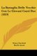 La Battaglia Delle Vecchie Con Le Giovani Canti Due (1819) (Italian, Paperback): Franco Sacchetti